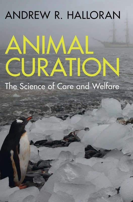 Animal Curation: The Science of Care and Welfare
