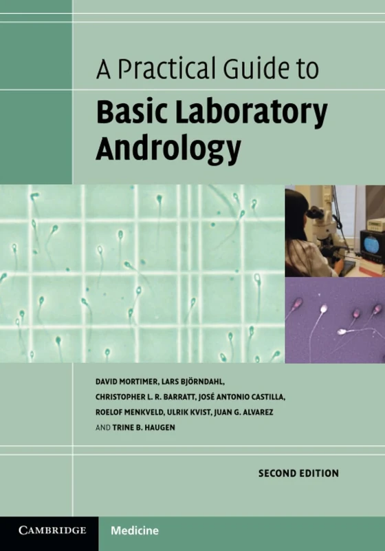 A Practical Guide to Basic Laboratory Andrology (Elements in the Philosophy of Mathematics)