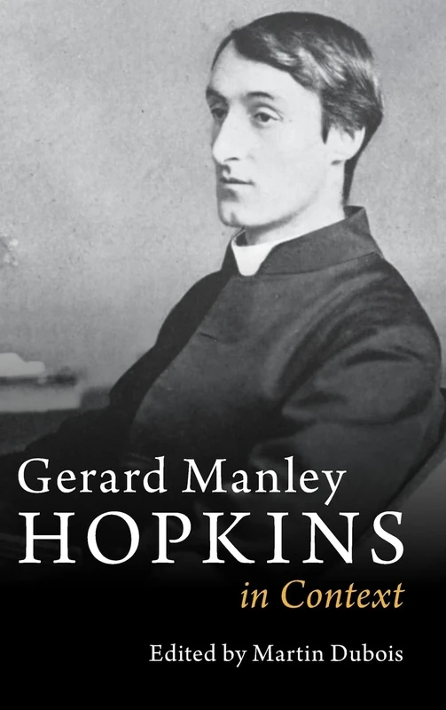 Gerard Manley Hopkins in Context (Literature in Context)