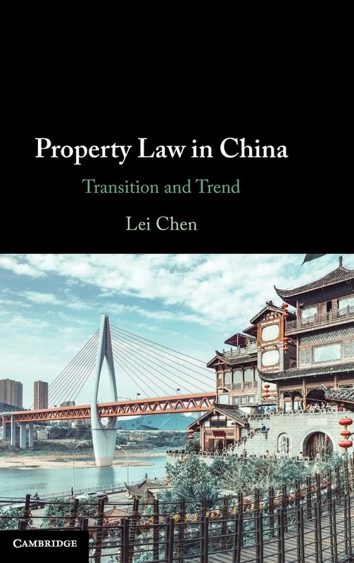 Property Law in China: Transition and Trend