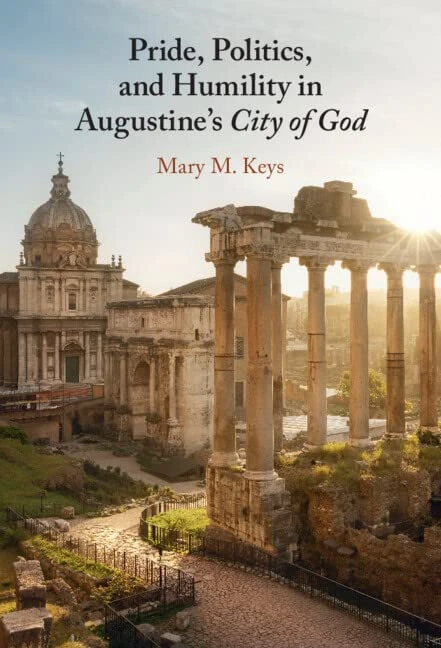 Pride, Politics, and Humility in Augustine’s City of God - Image 1