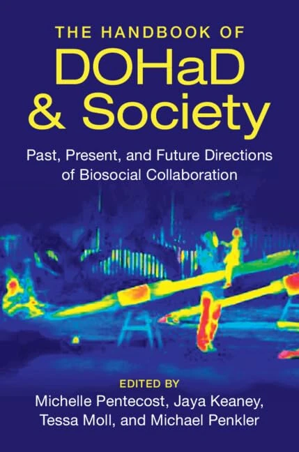 The Handbook of DOHaD and Society: Past, Present, and Future Directions of Biosocial Collaboration