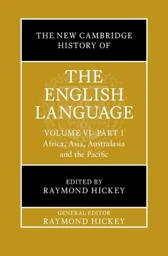Cambridge History of the English Language Vol 6, Part 1