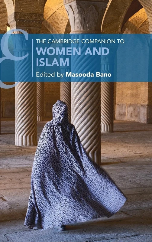 The Cambridge Companion to Women and Islam (Cambridge Companions to Religion)