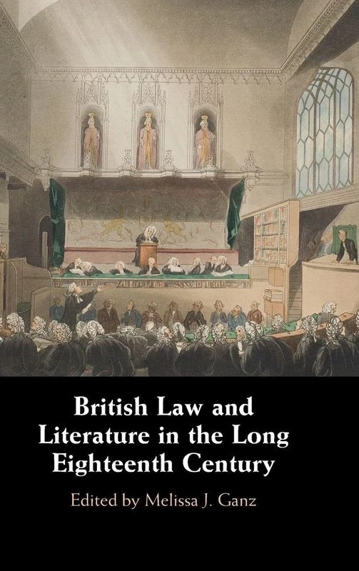 British Law and Literature in the Long Eighteenth Century