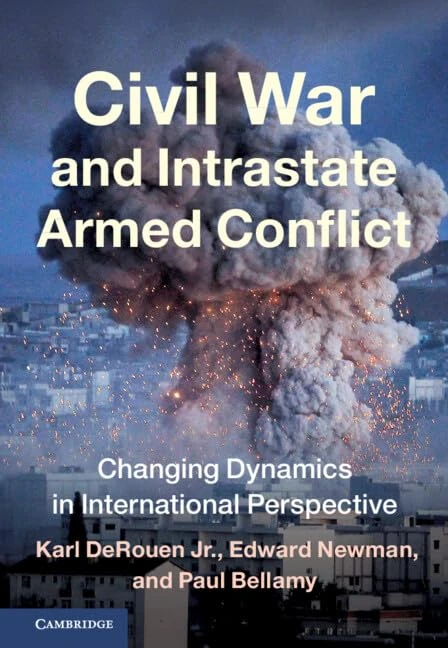 Civil War and Intrastate Armed Conflict: Changing Dynamics in International Perspective