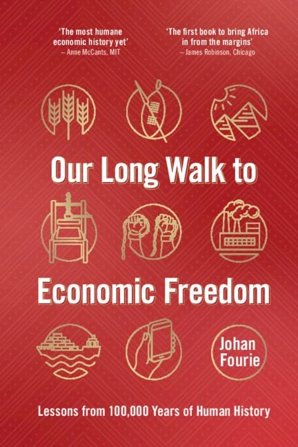 Our Long Walk to Economic Freedom: Lessons from 100,000 Years of Human History