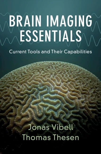 Brain Imaging Essentials: Current Tools and Their Capabilities