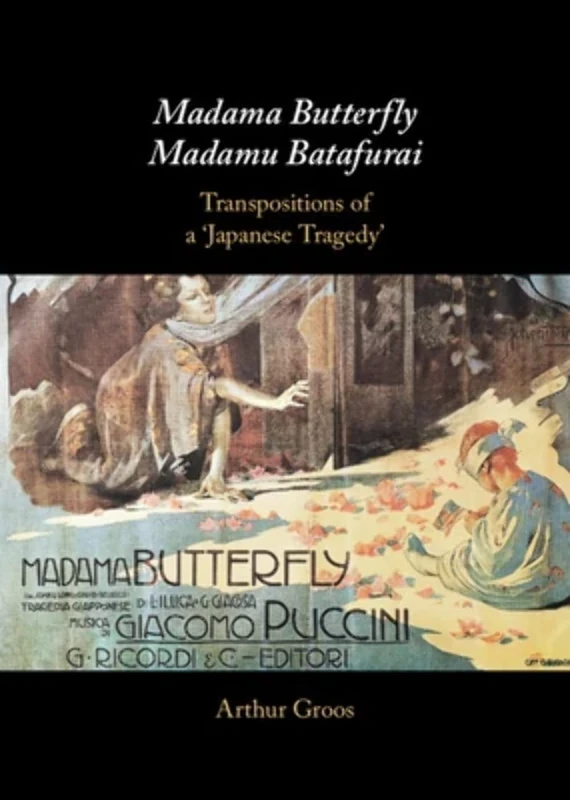Madama Butterfly/Madamu Batafurai: Transpositions of a 'Japanese Tragedy' - Image 1