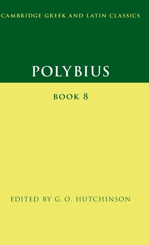 Polybius: Book 8 (Cambridge Greek and Latin Classics)