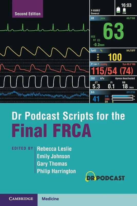 Dr Podcast Scripts for the Final FRCA