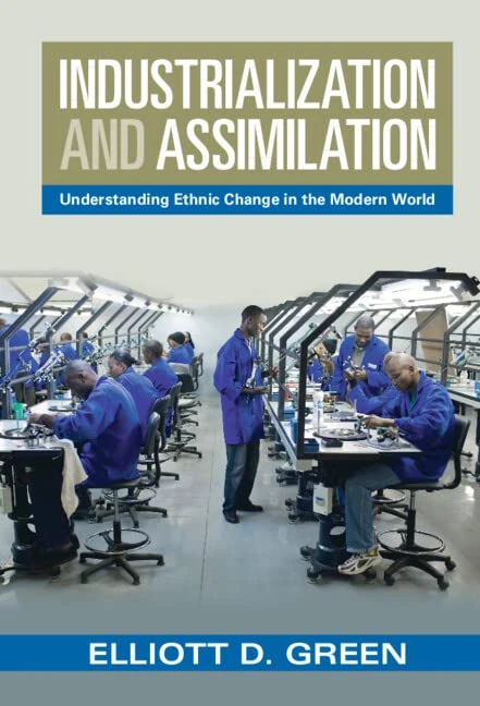 Industrialization and Assimilation: Understanding Ethnic Change in the Modern World