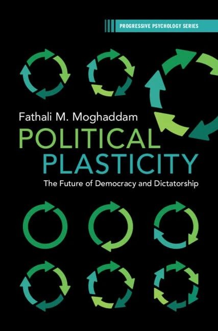 Political Plasticity: The Future of Democracy and Dictatorship (Progressive Psychology)