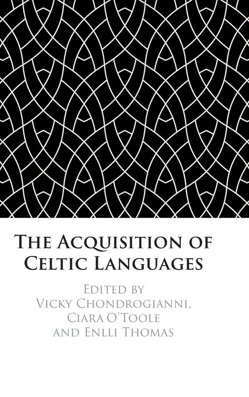 The Acquisition of Celtic Languages