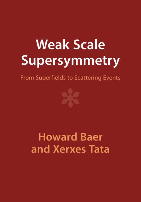 Weak Scale Supersymmetry: From Superfields to Scattering Events