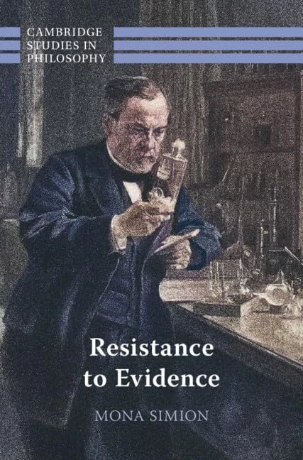 Resistance to Evidence (Cambridge Studies in Philosophy) - Image 1