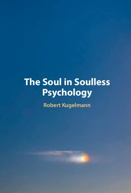 The Soul in Soulless Psychology