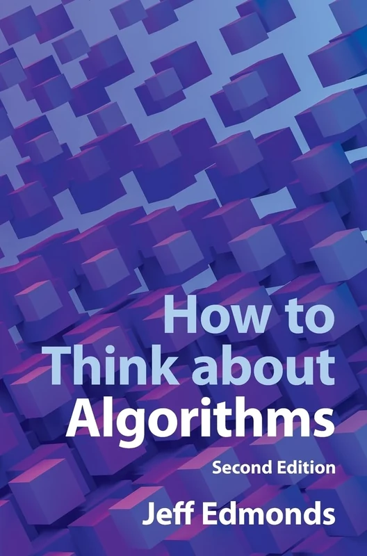 How to Think about Algorithms