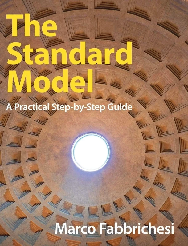 The Standard Model: A Practical Step-by-Step Guide