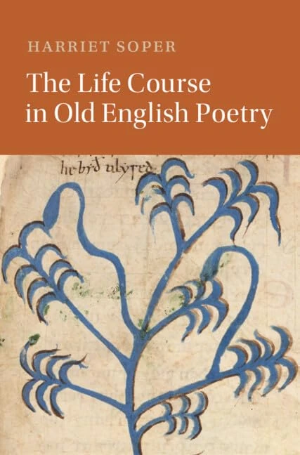 The Life Course in Old English Poetry (Cambridge Studies in Medieval Literature) - Image 1