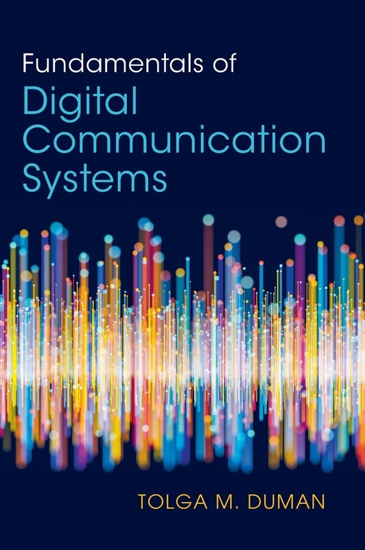 Fundamentals of Digital Communication Systems
