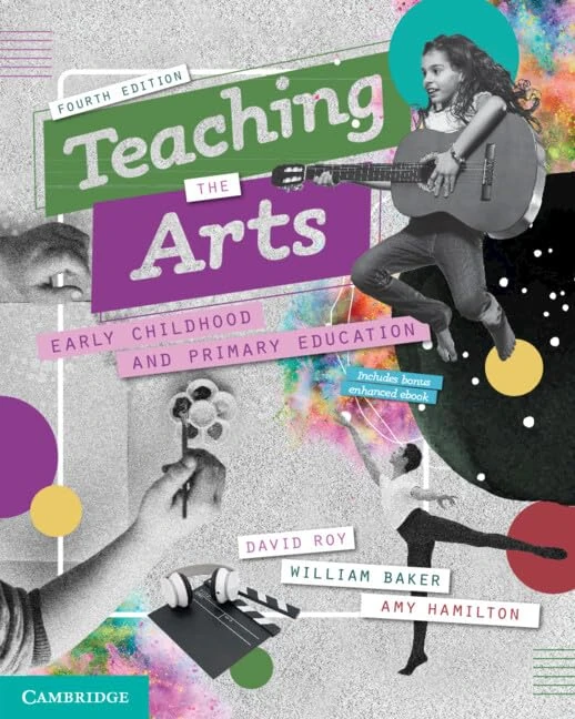 Teaching the Arts: Early Childhood and Primary Education