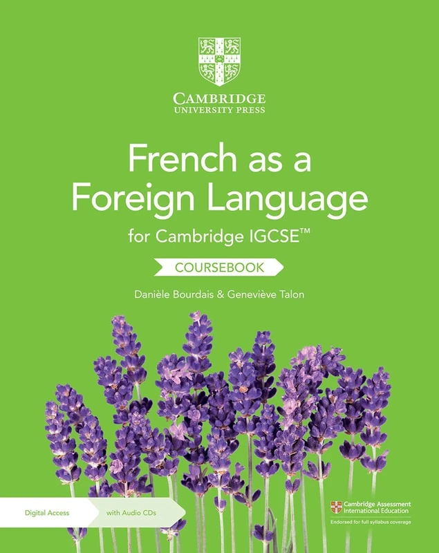 Cambridge IGCSE™ French as a Foreign Language Coursebook with Audio CDs (2) and Digital Access (2 Years) (Cambridge International IGCSE)