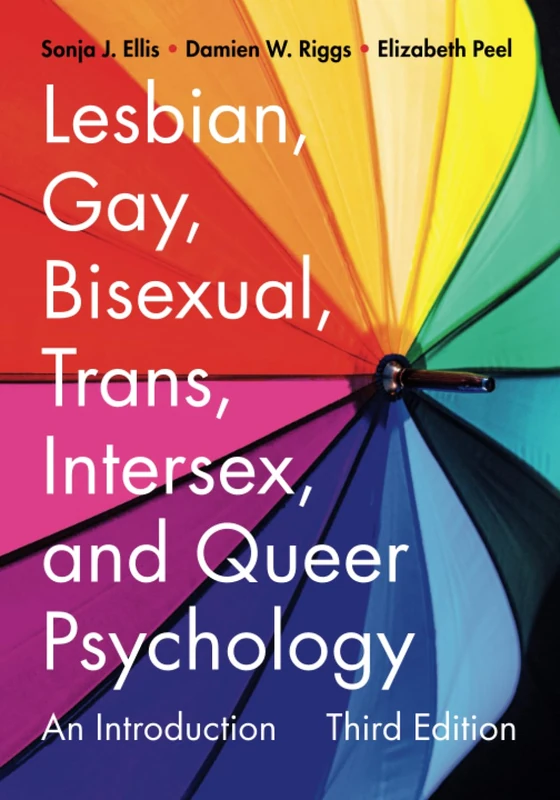Lesbian, Gay, Bisexual, Trans, Intersex, and Queer Psychology: An Introduction