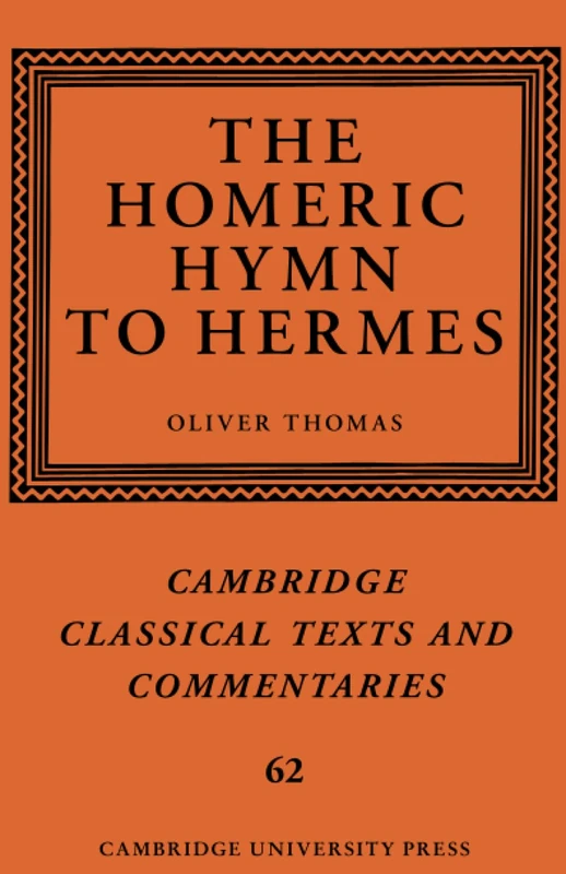The Homeric Hymn to Hermes (Cambridge Classical Texts and Commentaries)