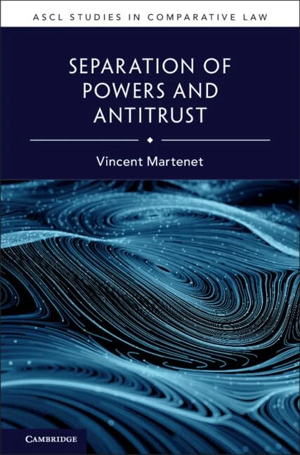 Separation of Powers and Antitrust (ASCL Studies in Comparative Law) - Image 1