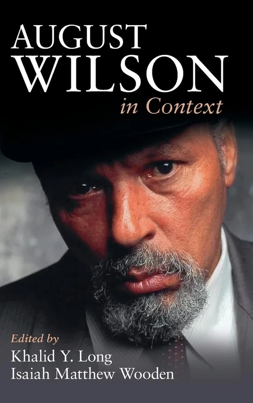 August Wilson in Context (Literature in Context)