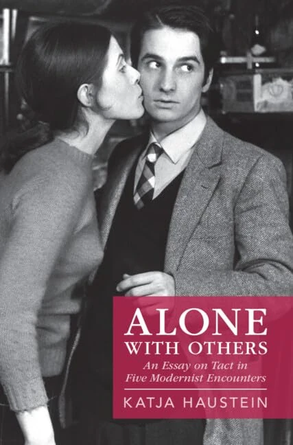 Alone with Others: An Essay on Tact in Five Modernist Encounters - Image 1