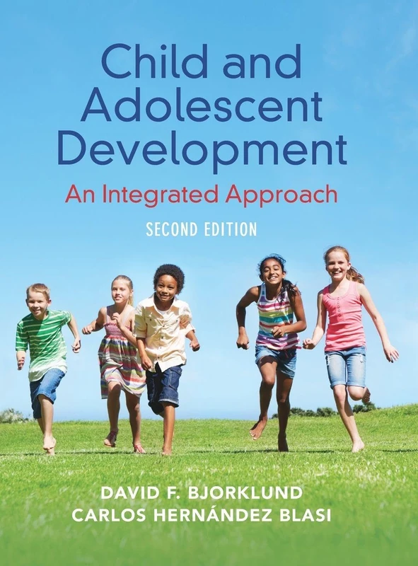 Child and Adolescent Development: An Integrated Approach