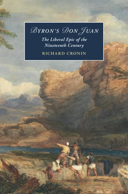 Byron's Don Juan: The Liberal Epic of the Nineteenth Century (Cambridge Studies in Romanticism)
