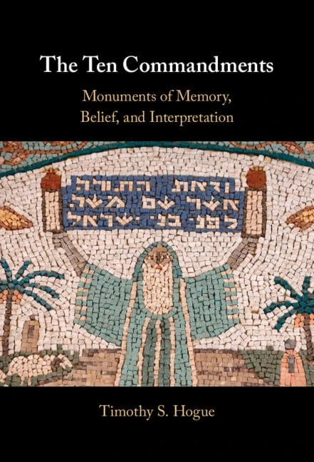 The Ten Commandments: Monuments of Memory, Belief, and Interpretation - Image 1