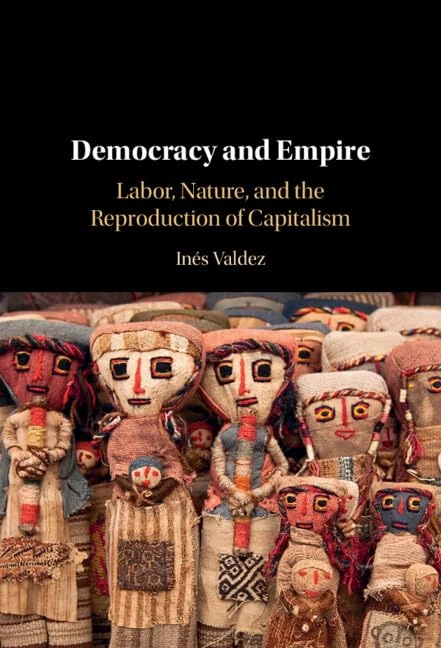 Democracy and Empire: Labor, Nature, and the Reproduction of Capitalism - Image 1