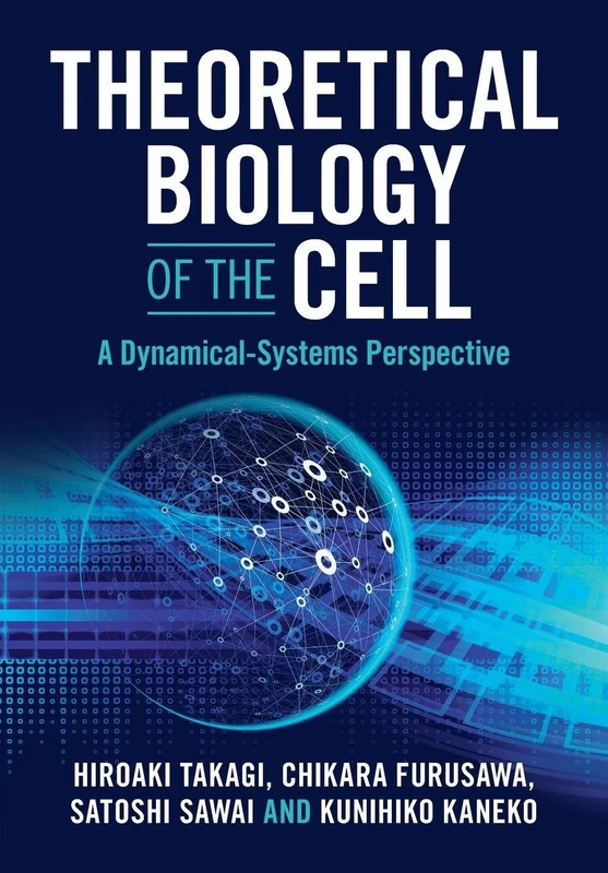Theoretical Biology of the Cell: A Dynamical-Systems Perspective