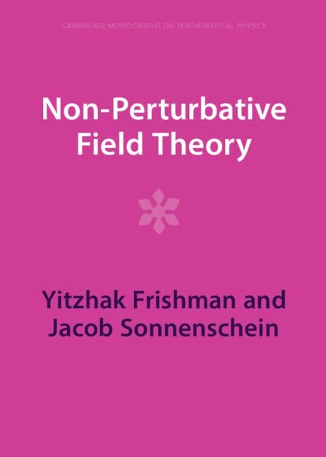 Non-Perturbative Field Theory (Cambridge Monographs on Mathematical Physics) - Image 1
