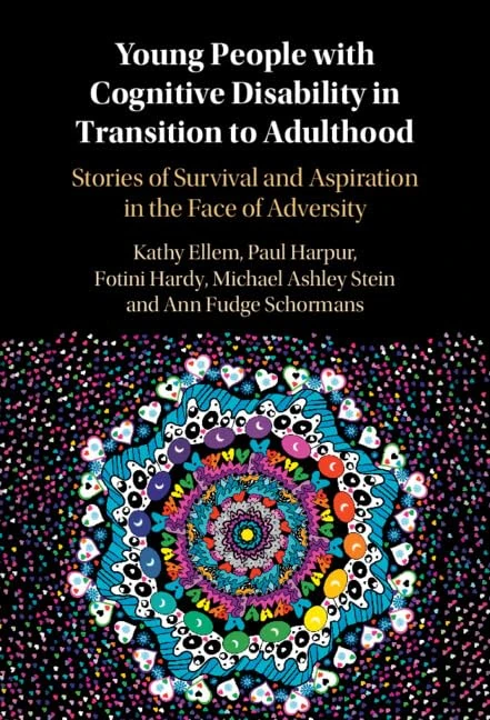 Young People with Cognitive Disability in Transition to Adulthood: Stories of Survival and Aspiration in the Face of Adversity
