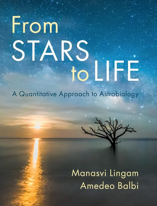 From Stars to Life: A Quantitative Approach to Astrobiology