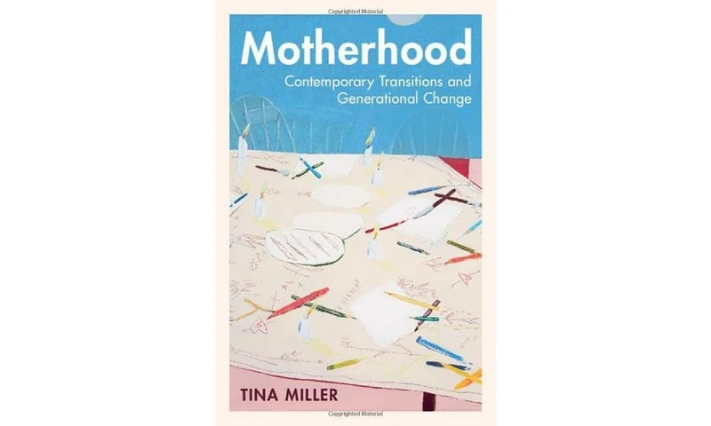 Motherhood: Contemporary Transitions and Generational Change