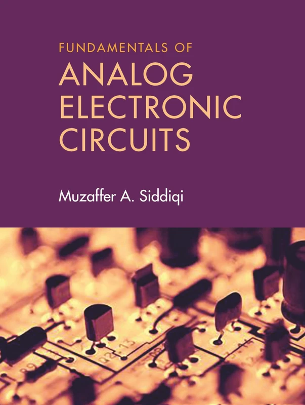 Fundamentals of Analog Electronic Circuits