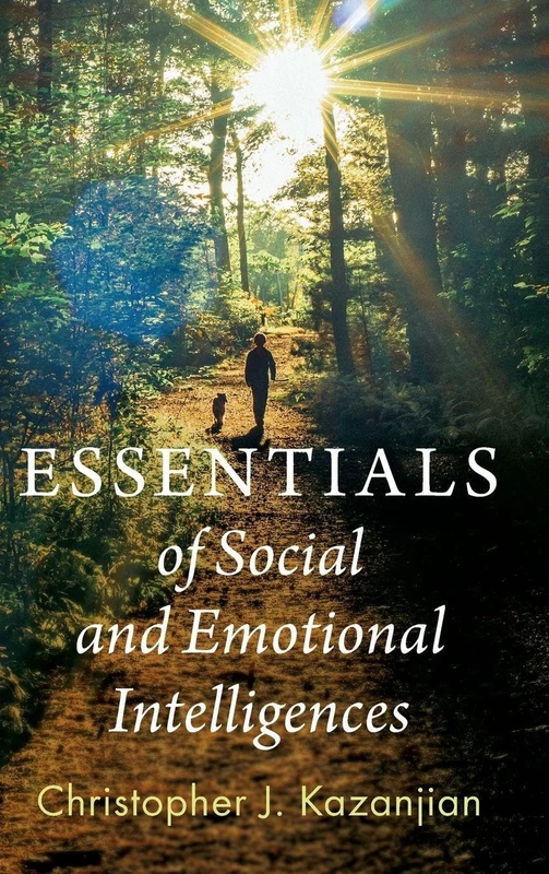 Essentials of Social and Emotional Intelligences