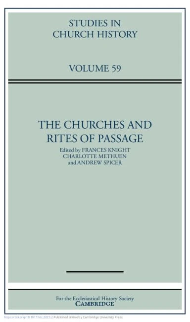 The Churches and Rites of Passage: Volume 59 (Studies in Church History)
