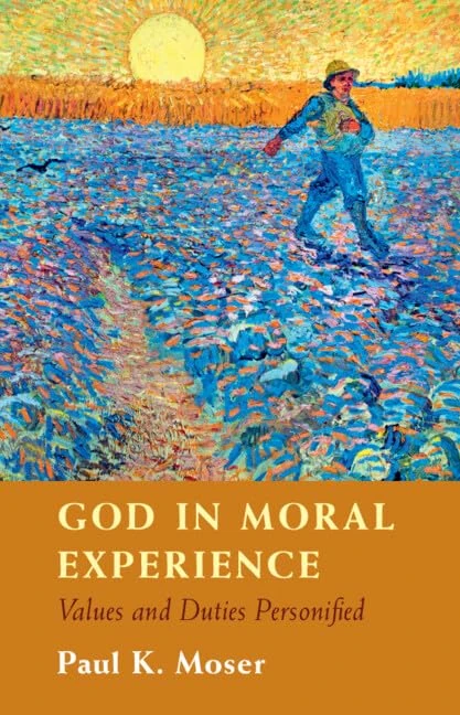 God in Moral Experience: Values and Duties Personified