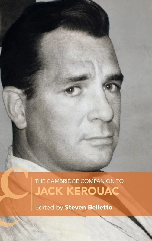 The Cambridge Companion to Jack Kerouac (Cambridge Companions to Literature)