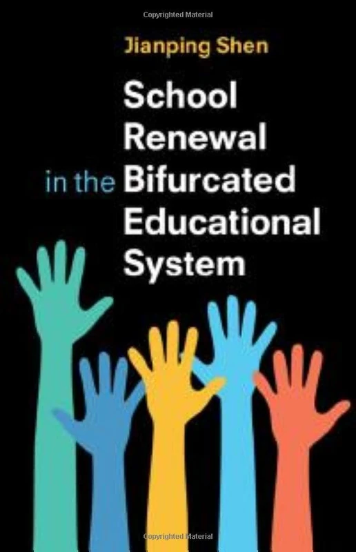 School Renewal in the Bifurcated Educational System