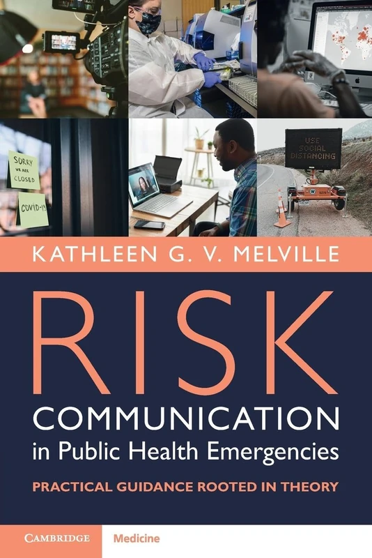 Risk Communication in Public Health Emergencies: Practical Guidance Rooted in Theory