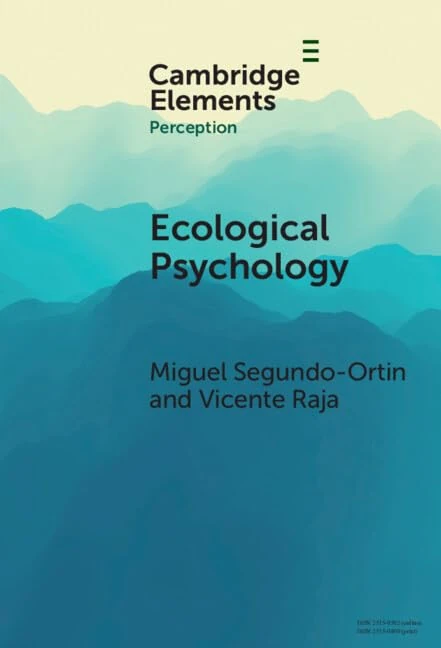Ecological Psychology (Elements in Perception)