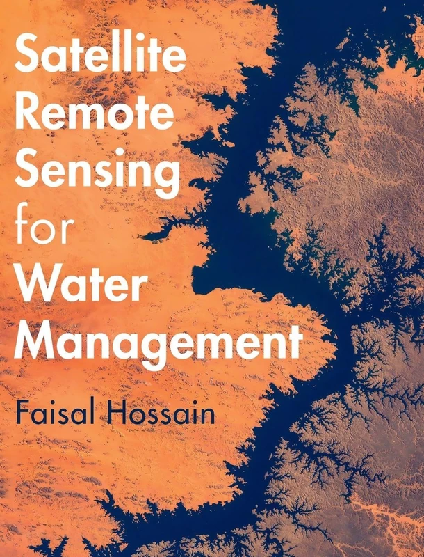 Satellite Remote Sensing for Water Management